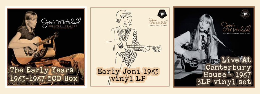 The JONI MITCHELL ARCHIVES PROJECT begins with three sets of