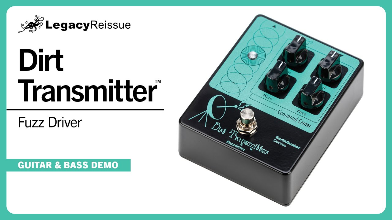Dirt Transmitter Legacy Reissue Fuzz Driver - YouTube