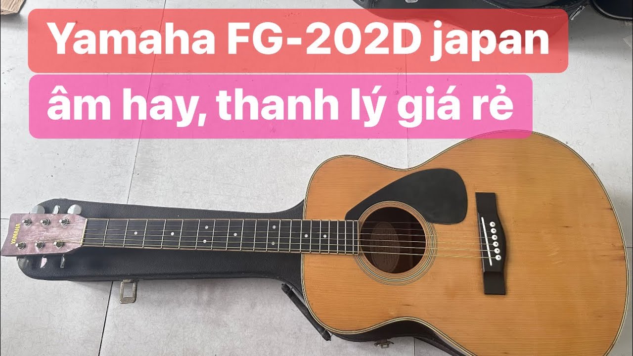 Đàn guitar Yamaha FG-202D japan âm hay, giá rẻ. Giá: 2 triệu