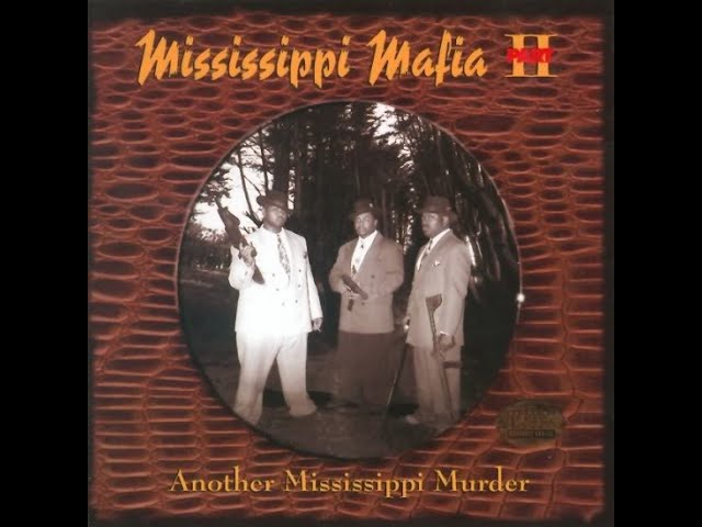 Mississippi Mafia - Another Mississippi Murder (1996) [FULL ALBUM