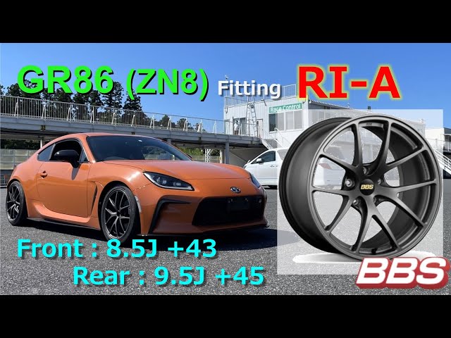 GR86 fitting BBS【RI-A】Front:8.5J / Rear:9.5J - YouTube