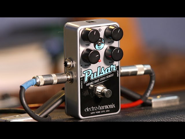 Electro-Harmonix Nano Pulsar Stereo Tremolo Demo | First Look