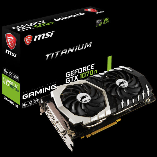 MSI Jumps Into The GTX 1070 Ti Fray With 5 New Graphics Cards