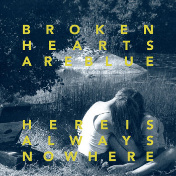 Music | Broken Hearts Are Blue